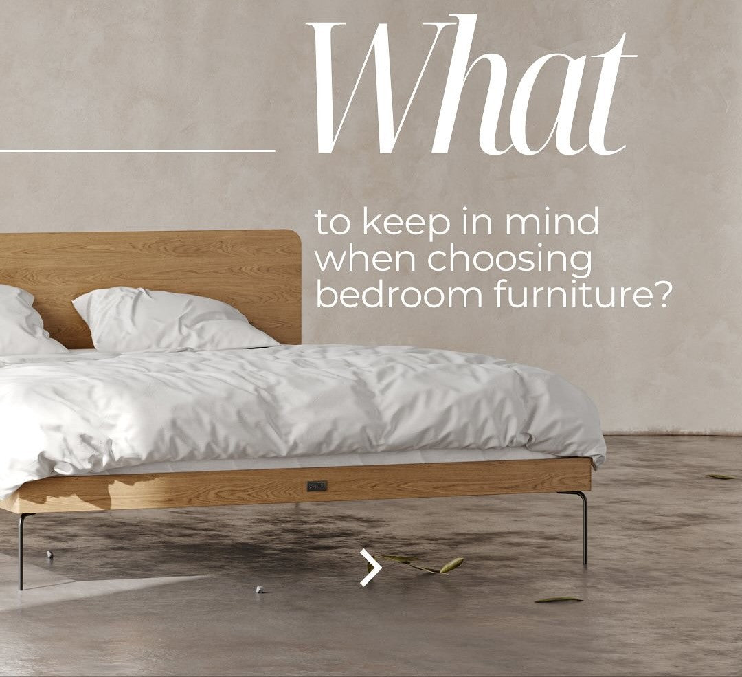 What to keep in mind when choosing bedroom furniture?
